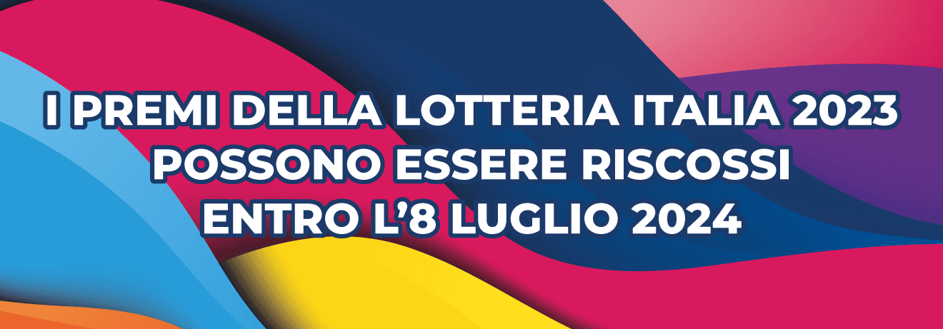 L'8 luglio è l'ultimo giorno per riscuotere i premi della Lotteria Italia L'8 luglio è l'ultimo giorno per riscuotere i premi della Lotteria Italia
