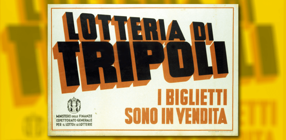 Lotteria di Tripoli: cos'era e i manifesti dell'epoca Lotteria di Tripoli: cos'era e i manifesti dell'epoca