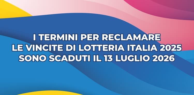 Lotteria Italia 2025: molti premi non riscossi e scadenze - Sito Ufficiale Lista biglietti vincenti Lotteria Italia 2025: i premi per categoria