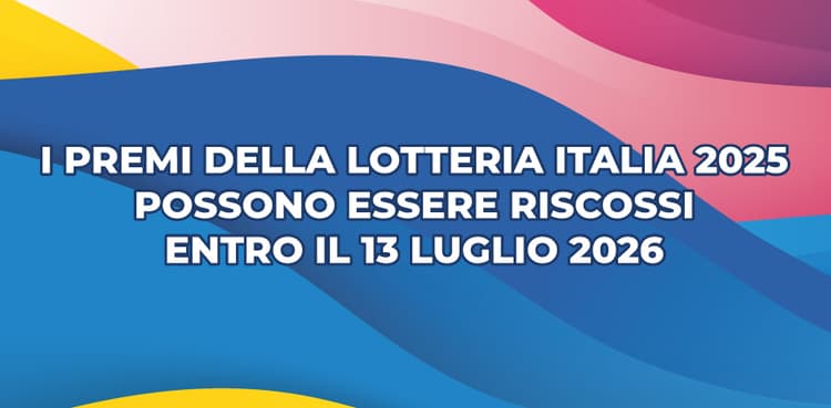 Lotteria Italia 2025: molti premi non riscossi e scadenze - Sito Ufficiale Lista biglietti vincenti Lotteria Italia 2025: i premi per categoria