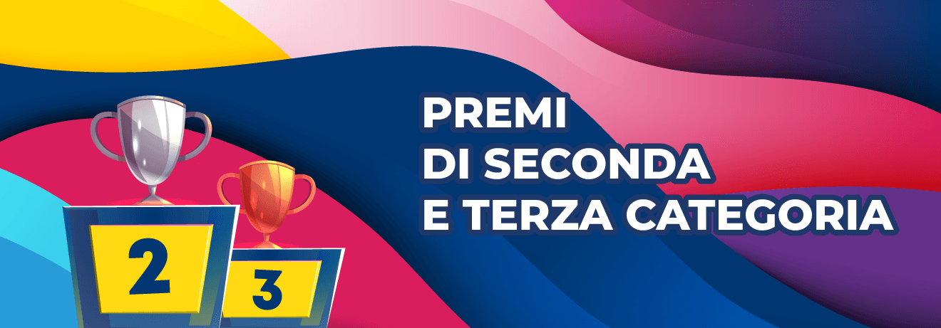 Premi di seconda e terza categoria Lotteria Italia Premi di seconda e terza categoria Lotteria Italia