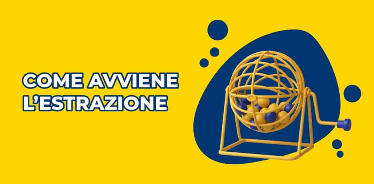 Come avviene l'estrazione della Lotteria Italia? Come avviene l'estrazione della Lotteria Italia?